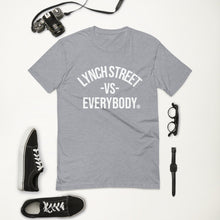 Load image into Gallery viewer, "Lynch Street vs Everybody" Short Sleeve T-shirt